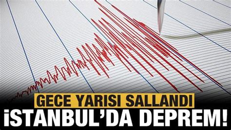 son dakika haberleri istanbul deprem